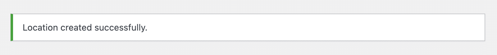 Location created successfully confirmation