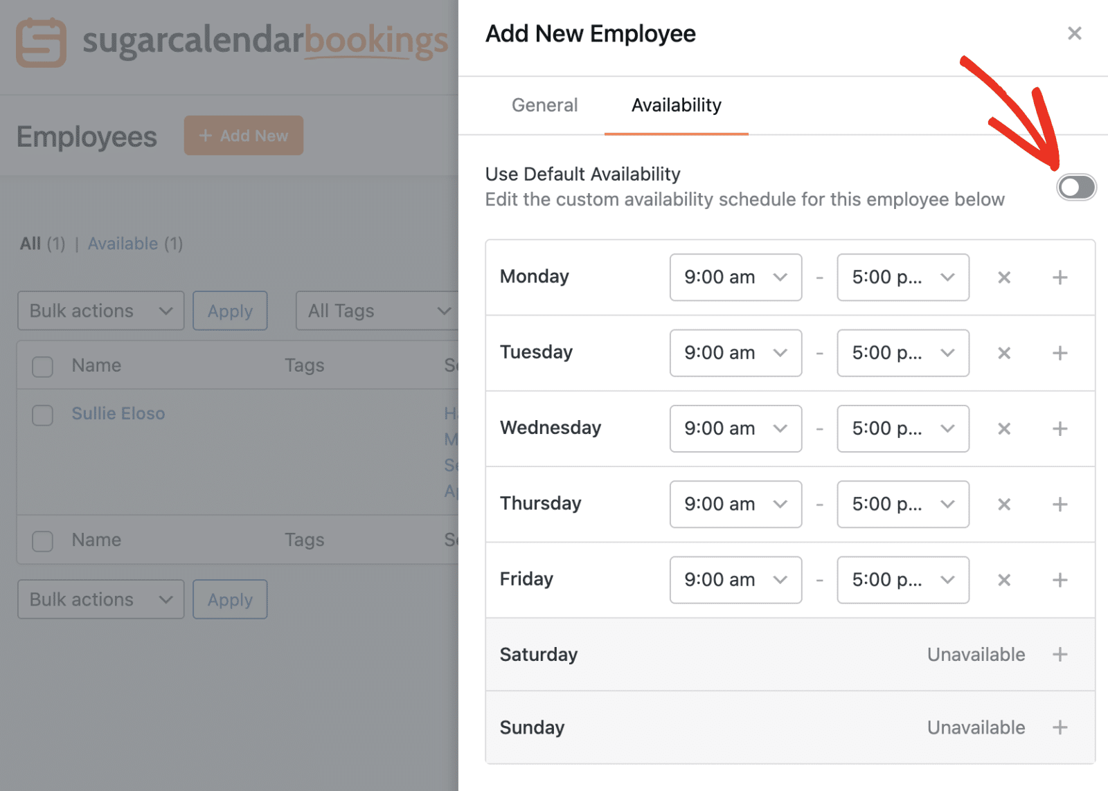 Disable default availability to create custom schedule