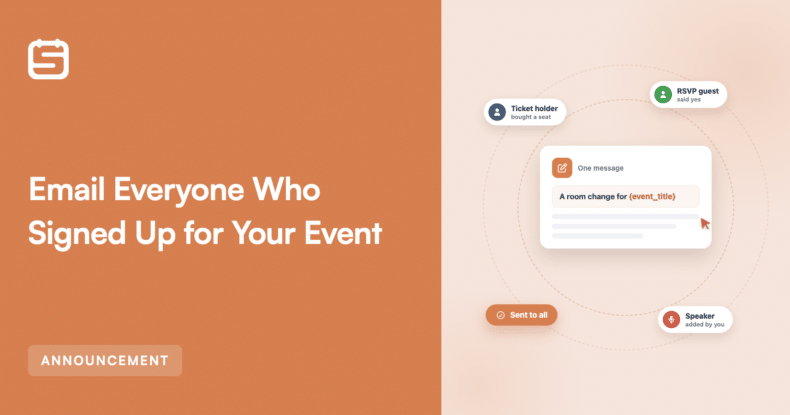 Announcement banner with an orange left panel reading 'Email Everyone Who Signed Up for Your Event' and an 'ANNOUNCEMENT' badge; right side shows a white message card surrounded by attendee icons and dotted concentric circles.
