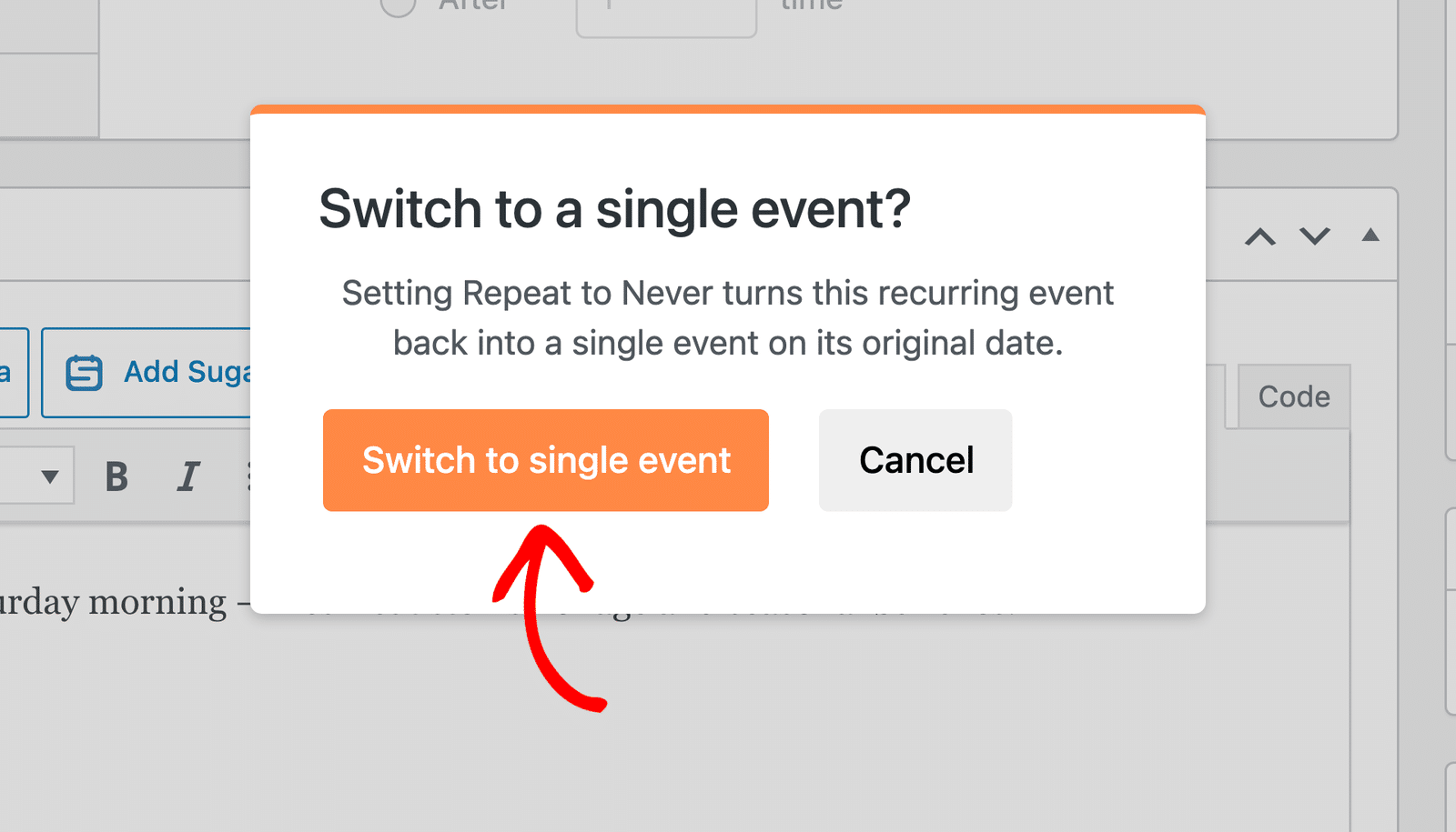 The Switch to a single event window after setting Repeat to Never