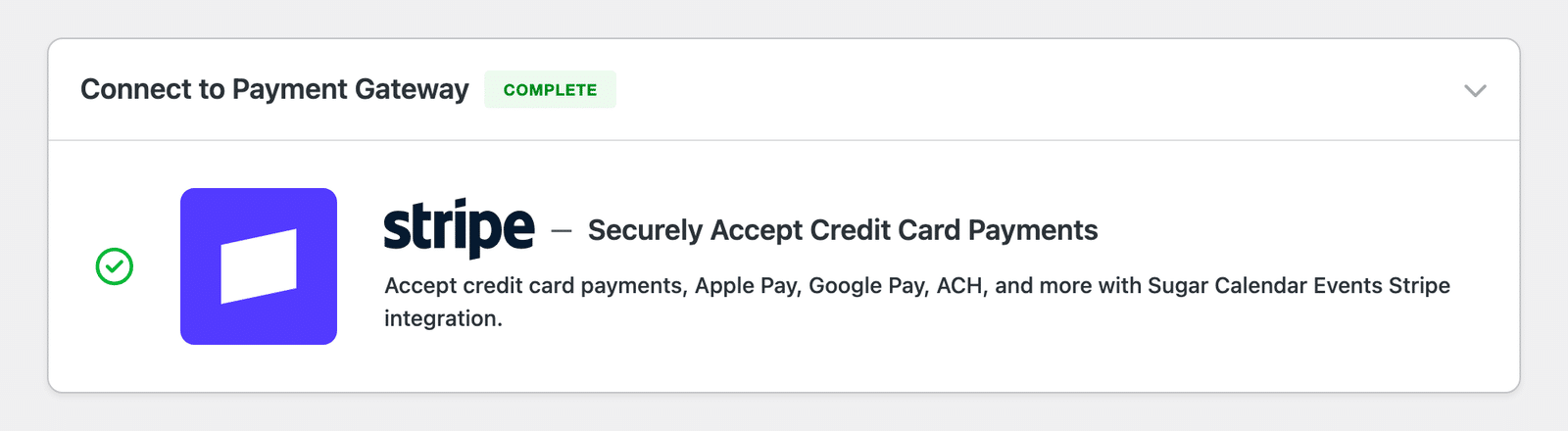 Connect to Payment Gateway section expanded, showing the Securely Accept Credit Card Payments task marked complete after connecting Stripe
