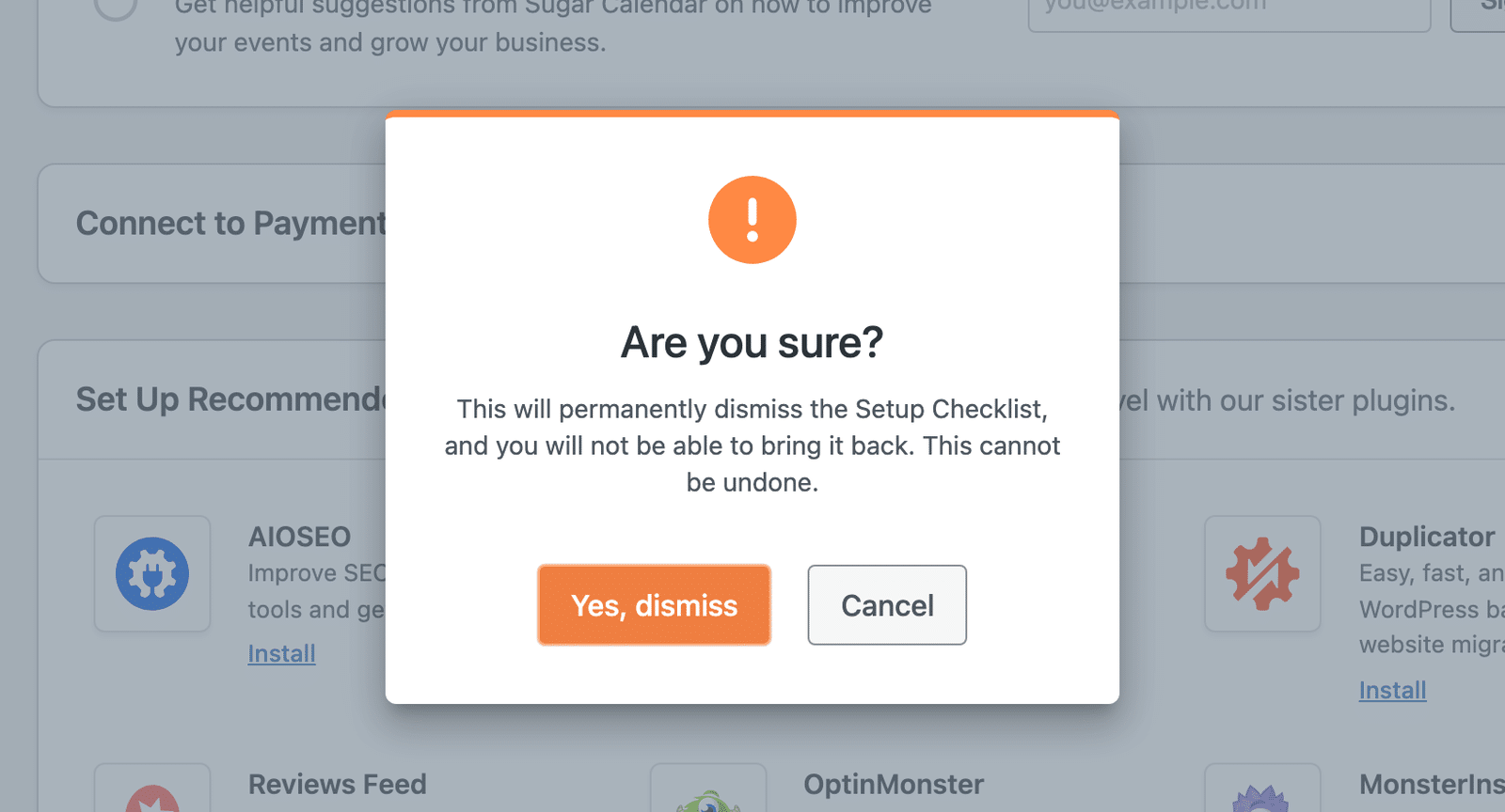 "Are you sure?" confirmation popup with the Yes, dismiss and Cancel buttons